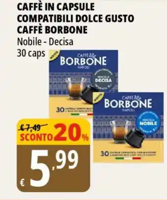 Tigros Caffè in capsule compatibili dolce gusto CAFFÈ BORBONE offerta