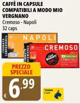 Tigros Caffè in capsule compatibili a modo mio VERGNANO offerta