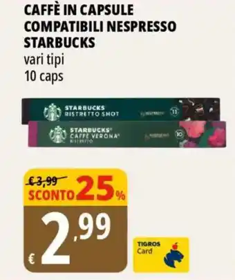 Tigros Caffè in capsule compatibili nespresso STARBUCKS offerta