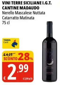 Tigros Vini terre siciliane I.G.T. CANTINE MADAUDO offerta
