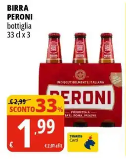 Tigros Birra PERONI bottiglia offerta