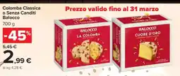 Carrefour Colomba Classica o Senza Canditi Balocco offerta