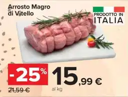 Carrefour Arrosto Magro di Vitello offerta
