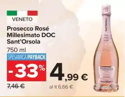 Carrefour Prosecco Rosé Millesimato DOC Sant’Orsola offerta