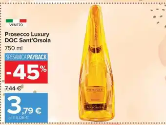 Carrefour Prosecco Luxury DOC Sant'Orsola offerta