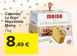 Carrefour COLOMBA LA GRAN NOCCIOLATA MAINA offerta
