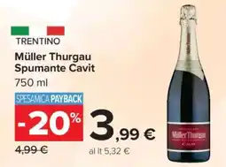 Carrefour Müller Thurgau Spumante Cavit offerta
