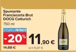 Carrefour Spumante Franciacorta Brut DOCG Catturich offerta