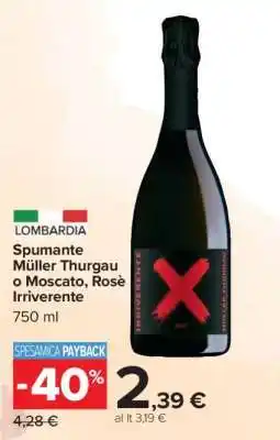 Carrefour Spumante Müller Thurgau o Moscato, Rosè Irriverente offerta
