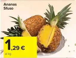 Carrefour Ananas Sfuso offerta