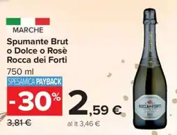 Carrefour Spumante Brut o Dolce o Rosè Rocca dei Forti offerta