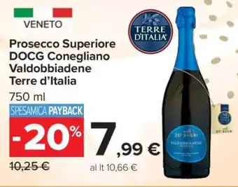 Carrefour Prosecco Superiore DOCG Conegliano Valdobbiadene Terre d’Italia offerta