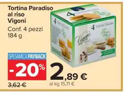 Carrefour Tortina Paradiso al riso Vigoni offerta