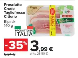 Carrefour Prosciutto Crudo Tagliofresco Citterio offerta