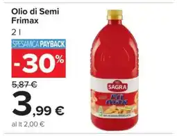 Carrefour Olio di semi Frimax offerta