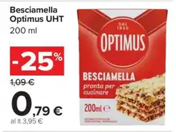 Carrefour Besciamella Optimus UHT offerta