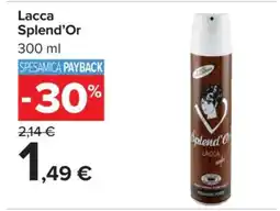 Carrefour Lacca Splend’Or offerta