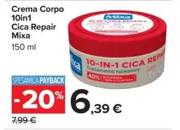Carrefour Crema Corpo 10in1 Cica Repair Mixa offerta