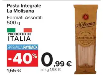 Carrefour PASTA INTEGRALE LA MOLISANA offerta
