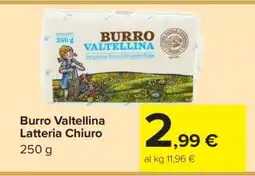 Carrefour Burro Valtellina Latteria Chiuro offerta
