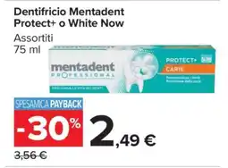 Carrefour Dentifricio Mentadent Protect+ o White Now offerta