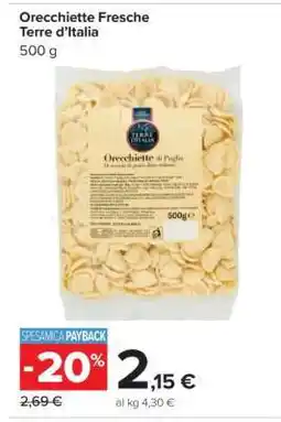 Carrefour Orecchiette Fresche Terre d’Italia offerta