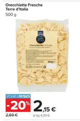 Carrefour Orecchiette Fresche Terre d’Italia offerta