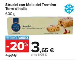 Carrefour Strudel con Mele del Trentino Terre d’Italia offerta