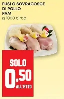 Pam Fusi o sovracosce di pollo PAM offerta