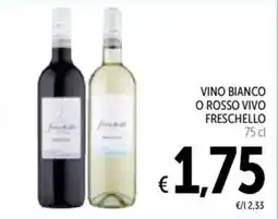 Spazio Conad Vino bianco o rosso vivo FRESCHELLO offerta