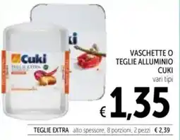 Spazio Conad Vaschette o teglie alluminio CUKI offerta