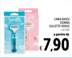 Spazio Conad Linea rasoi donna GILLETTE VENUS offerta