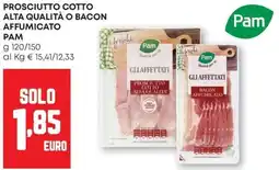 Pam Prosciutto cotto alta qualità o bacon affumicato PAM offerta
