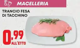Pam Macelleria trancio fesa di tacchino offerta