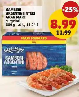 PENNY Gamberi argentini interi GRAN MARE surgelati offerta