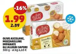 PENNY Olive ascolane, mozzarelline impanate gli ALLEGRI SAPORI offerta