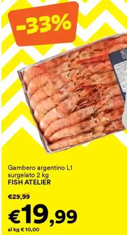 Unes Gambero argentino L1 surgelato FISH ATELIER offerta