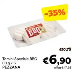 Unes Tomini Speciale Tomini Speciale BBQ PEZZANA offerta