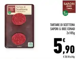 Conad City Tartare di scottona SAPORI & IDEE CONAD offerta