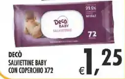 Deco Supermercati Decò salviettine baby con coperchio x72 offerta