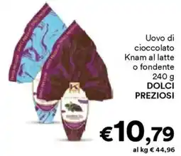 Unes Uovo di cioccolato Knam al latte o fondente DOLCI PREZIOSI offerta