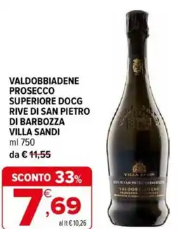Iperal Valdobbiadene prosecco superiore docg rive di san pietro di barbozza VILLA SANDI offerta