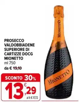 Iperal Prosecco valdobbiadene superiore di cartizze DOCG MIONETTO offerta