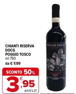 Iperal Chianti riserva DOCG POGGIO TOSCO offerta