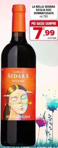 Iperal La bella sedara sicilia DOC DONNAFUGATA offerta