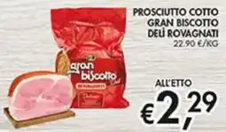 Coal Prosciutto cotto gran biscotto deli̇ ROVAGNATI offerta