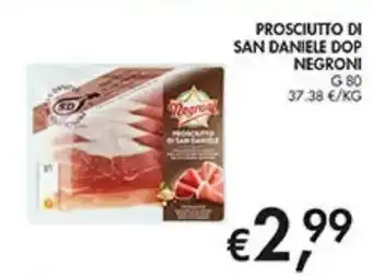 Coal Prosciutto di san daniele dop NEGRONI offerta