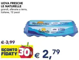 Esselunga Uova fresche LE NATURELLE offerta