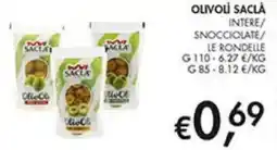 Coal Olivoli saclà intere/ snocciolate/ le rondelle offerta