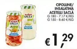Coal Cipolline/ insalatina acetelli SACLA offerta